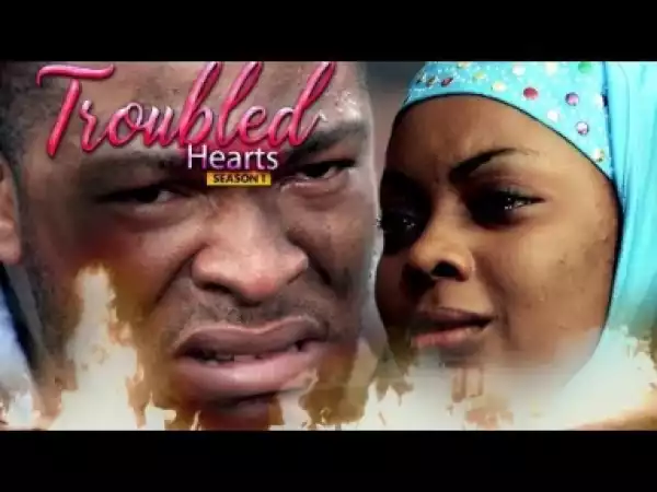 Video: Troubled Heart [Season 1] - Latest 2018 Nigerian Nollywoood Movies